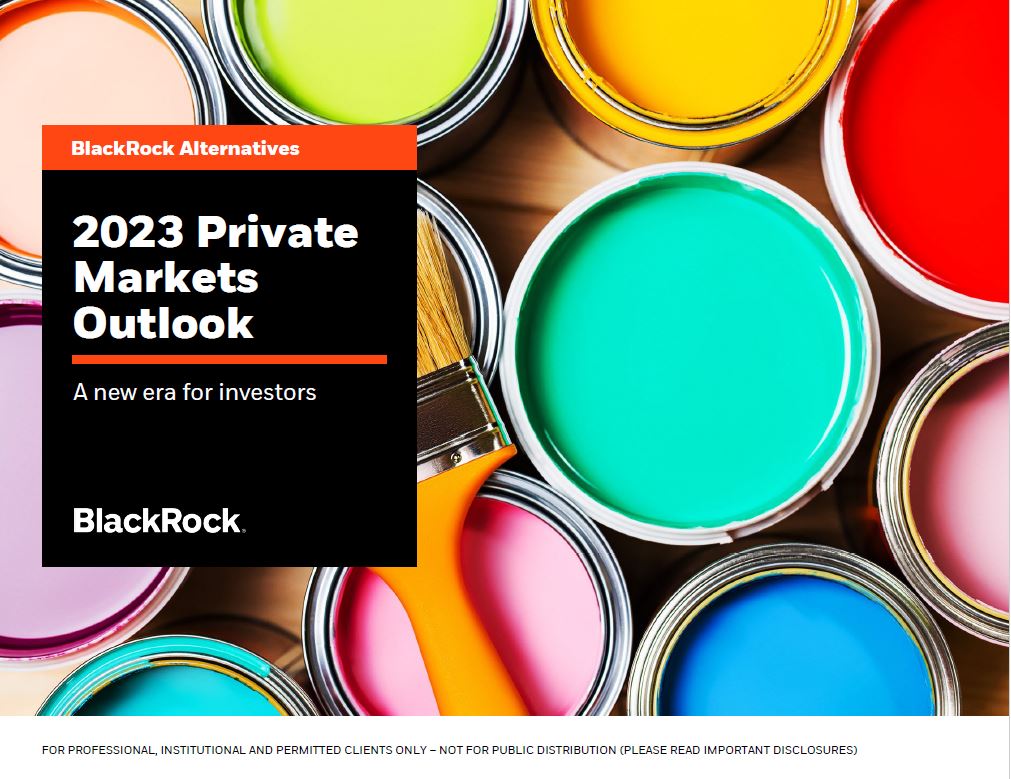 2023 Private Markets Outlook Institutional Blackrock